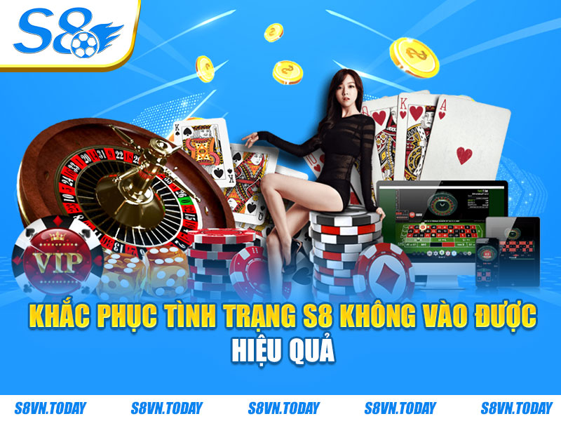 Khắc phục tình trạng S8 không vào được hiệu quả
