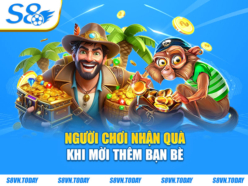 Người chơi nhận quà khi mời thêm bạn bè